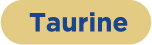 Taurine